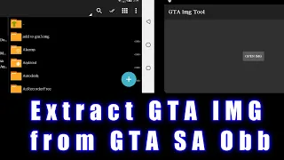 MOD GTA SA WITH OBB FILES,GET GTA IMG & TEXDB FOLDER | EXTRACT FILE GTA SA