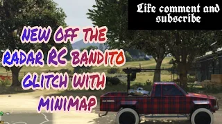 New off the radar RC bandito glitch with minimap