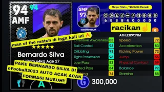 PAKE BERNARDO SILVA DI eFootball2023 AUTO BIKIN MUSUH KENA MENTAL😱