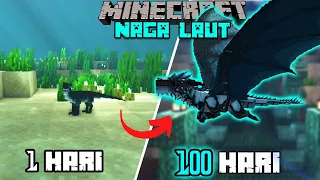 100 Hari di Minecraft Tapi Jadi Naga Laut!