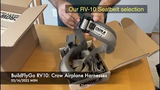 RV-10 Build: 03/16/22 - Crow Harness Unboxing - Seatbelts ;)