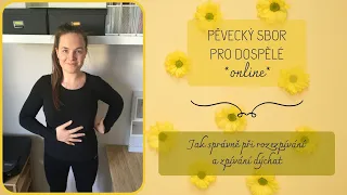 Pěvecký sbor pro dospělé *online* - Jak správně při rozezpívání a zpívání dýchat