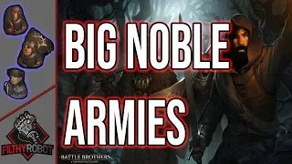 Filthy Fights: Big Noble Armies