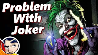 Problem With The Joker