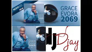 Grace Evora 2069 Album Mix By DJ Djay