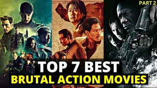 Top 7 BRUTAL ACTION Movies on Netflix & Amazon Prime (Part 2)