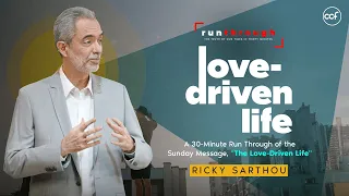 Love-Driven Life | Ricky Sarthou | Run Through