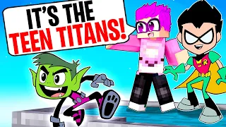 LANKYBOX Helps The TEEN TITANS In MINECRAFT! (ft. BEAST BOY, ROBIN, & MORE!)