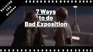 7 Ways To Do Bad Exposition