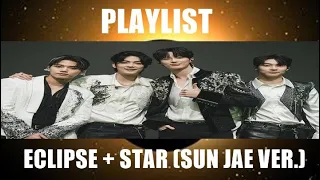 Playlist Eclipse + Star (Sun Jae version) - Lovely runner