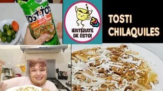 ¡CHILAQUILES CON TOSTITOS!