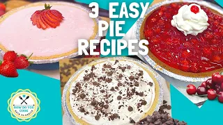 3 Easy No Bake Pie Recipes: Chocolate, Strawberry, Cherry Dream | Quick & Easy Desserts