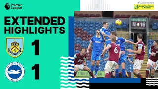 Extended PL Highlights: Burnley 1 Albion 1