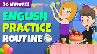 20 Minutes of English Practice | A Party | Daily English Learning Routine