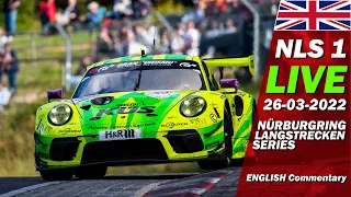 LIVE: Nürburgring NLS 1 RACE | 🇬🇧 67. ADAC Westfalenfahrt - Endurance Series 2022