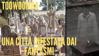 Toowoomba: Una città infestata dai fantasmi | Creepy Moment