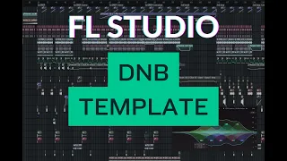 FL STUDIO | Drum & Bass production - full track template [FLP]