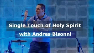 Andres Bisonni -  Single touch of Holy Spirit