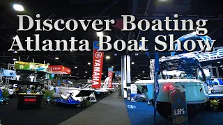 Walking Through the Discover Boating Atlanta Boat Show