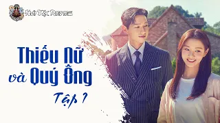 Review phim Hàn Quốc: THIẾU NỮ VÀ QUÝ ÔNG tập 1 | Young Lady and Gentleman