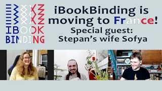 iBB Podcast Special - iBookBinding is Moving to France!