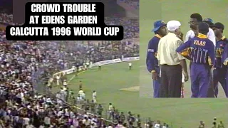 Crowd Trouble in Calcutta | 1996 Cricket World Cup Semi Final | India vs Sri Lanka | Rare |