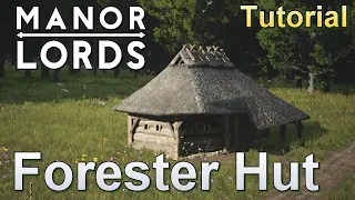 Manor Lords Tutorial: Forester Hut