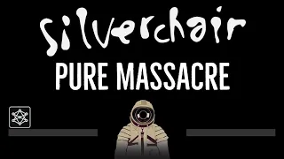 Silverchair • Pure Massacre (CC) 🎤 [Karaoke] [Instrumental Lyrics]