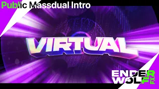 [AE] Intro For @VirtualModz  | @kwertigy public mass dual