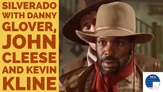 Silverado with Danny Glover, John Cleese and Kevin Kline