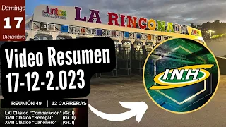 Resumen La Rinconada Desde la PARTIDA, Carreras Domingo 17 DE DICIEMBRE 2023 / Dividendos / Tiempos