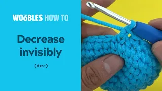 How to invisibly decrease stitches (dec) in crochet