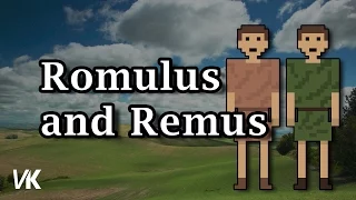 Romulus and Remus: The Complete Story