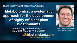 Metabolomics: a systematic approach for the development of highly efficient plant biostimulants.