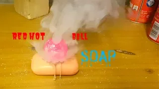 1000 Degree RED HOT Nickel Ball vs Soap Bar