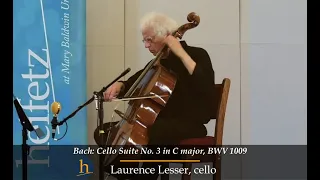 Bach: Cello Suite No. 3 in C Major, BWV 1009 [complete] | Laurence Lesser, cello