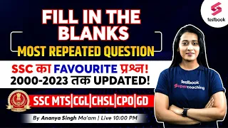 Fill in the Blanks English By Ananya Ma'am | English For SSC CGL, CHSL | SSC GD English Classes 2023