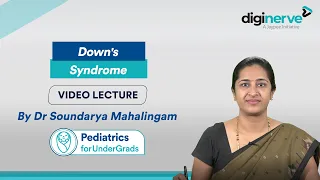 Pediatrics UG - Down's Syndrome | Lecture by Dr. Soundarya Mahalingam