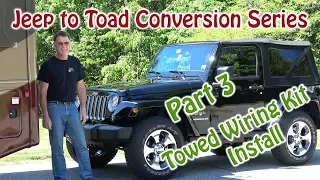 Part 3 - Jeep to RV Toad (Dinghy) Conversion - Hopkins #56200 Plug In Simple Towed Wiring Kit