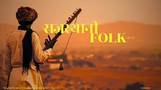 RAJASTHANI FOLK 2 - LOFI