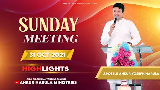 Sunday Meeting (31-10-2021) || Highlights || Ankur Narula Ministries