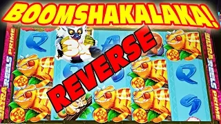 THE REVERSE BOOMSHAKALAKA! EPIC BACKWARDS SLOT VIDEO! LOL!