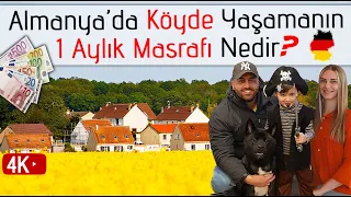 Almanya'da Köyde Yaşamanın 1 Aylık Masrafı Nedir? Gelin Bakalım!