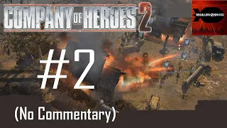 Company of Heroes 2: Soviet Campaign Playthrough Part 2 (Scorched Earth, No Commentary)