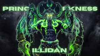 Illidan - Prince of Darkness (edit) 4K