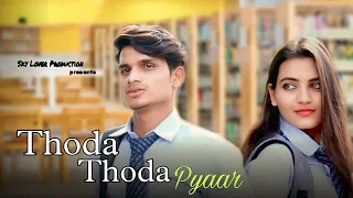 Thoda Thoda Pyaar | Cute Love story | Sidharth Malhotra, Neha S | Stebin Ben |  Sky Lover Production