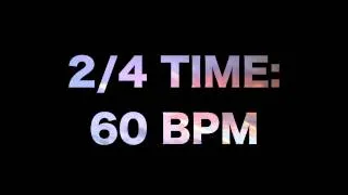 2/4 Time: 60 BPM