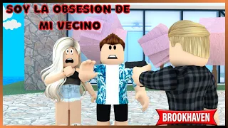 SOY LA OBSESION DE MI VECINO - Parte 3 - FINAL(Con Voces)|Mini Pelicula|Roblox Brookhaven en español