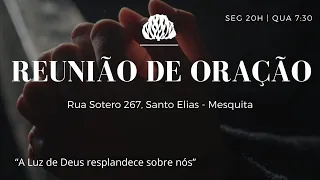 REUNIÃO DE ORAÇÃO | 22. 04. 2024 | Igreja Presbiteriana de Santo Elias - LIVE