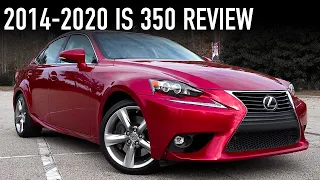 Lexus IS 350 RWD....2014-2020 Review